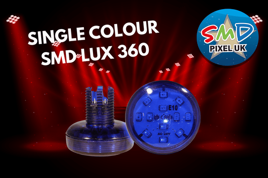 SINGLE COLOUR SMD LUX 360 (Auto / Stay on) - SMD Pixel UK LTD